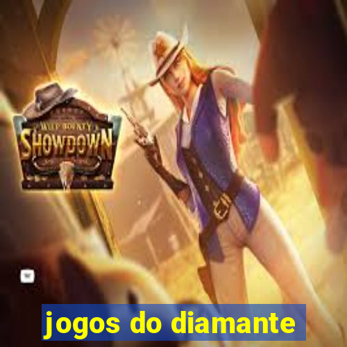 jogos do diamante